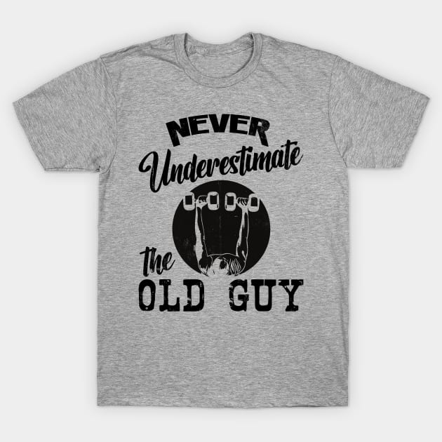 Never Underestimate the Old Guy T-Shirt by Blended Designs